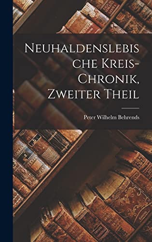 Neuhaldenslebische Kreis-Chronik, zweiter Theil